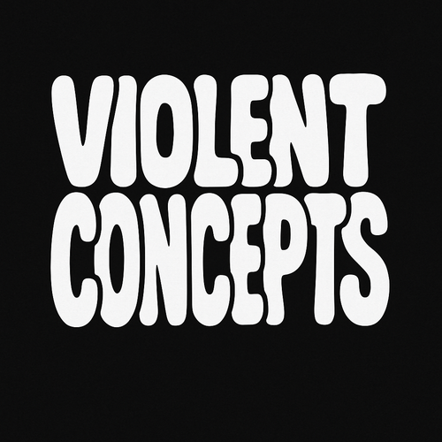 Violent Concepts